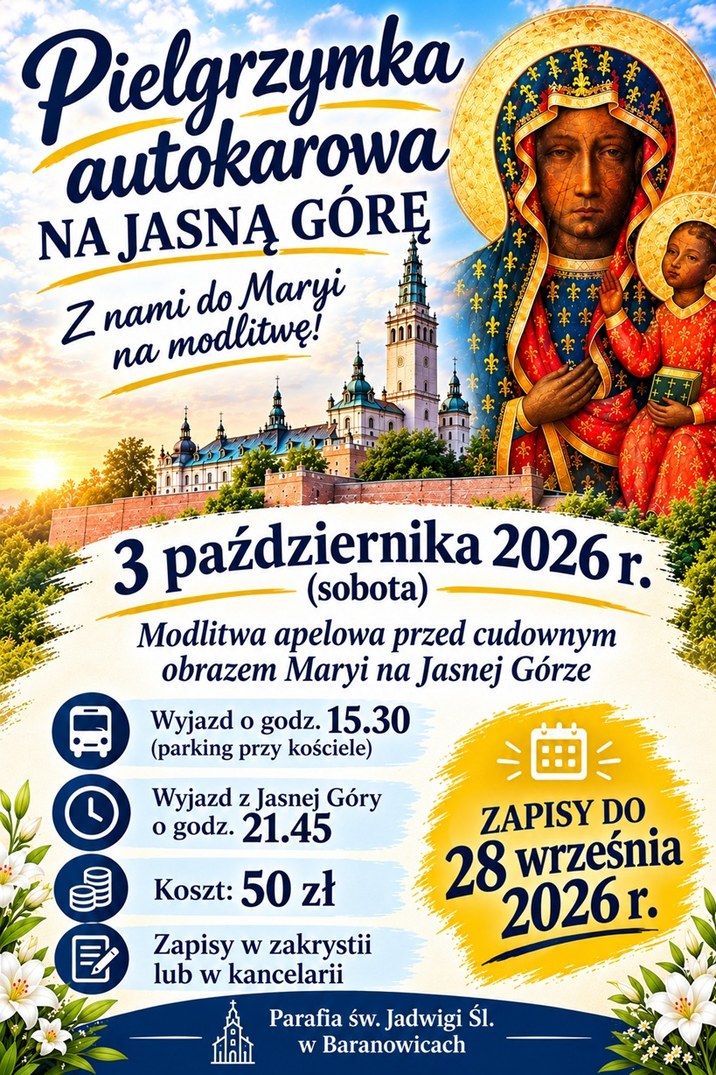 Plakat: Pielgrzymka autokarowa na Jasną Górę, 3 października 2026 (sobota), wyjazd z parafii o godz. 15.30, powrót z Jasnej Góry o godz. 21.45, koszt 50 zł, zapisy do 28 września 2026